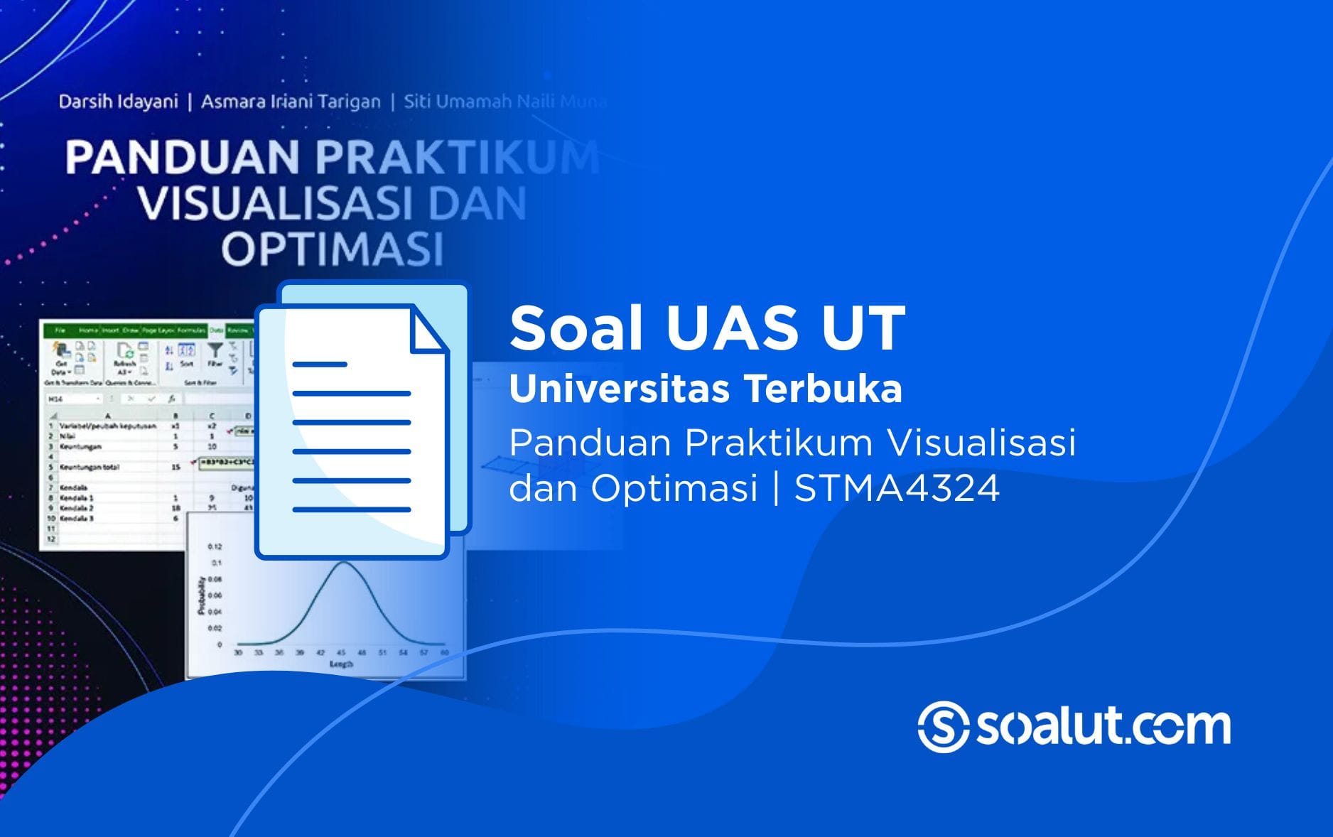 Soal UT STMA4324 Panduan Praktikum Visualisasi dan Optimasi