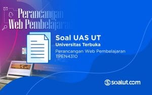 Soal UT TPEN4310 Perancangan Web Pembelajaran