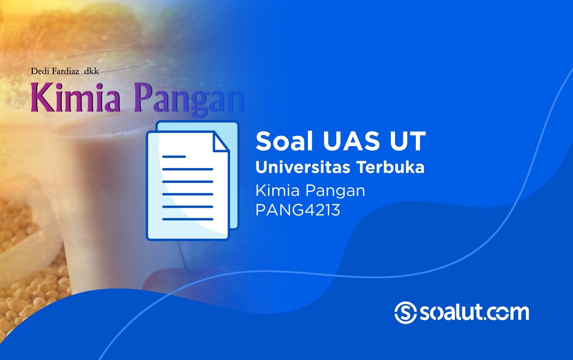 Soal UT PANG4213 Kimia Pangan