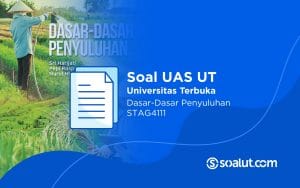 Soal UT STAG4111 Dasar-Dasar Penyuluhan