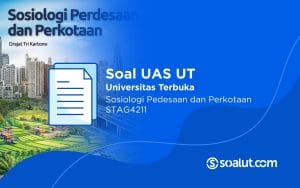 Soal UT STAG4211 Sosiologi Pedesaan dan Perkotaan