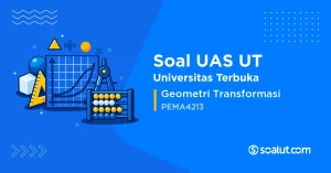Soal UAS UT PEMA4213 Geometri Transformasi