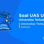 Soal UAS UT PGPAUD Universitas Terbuka